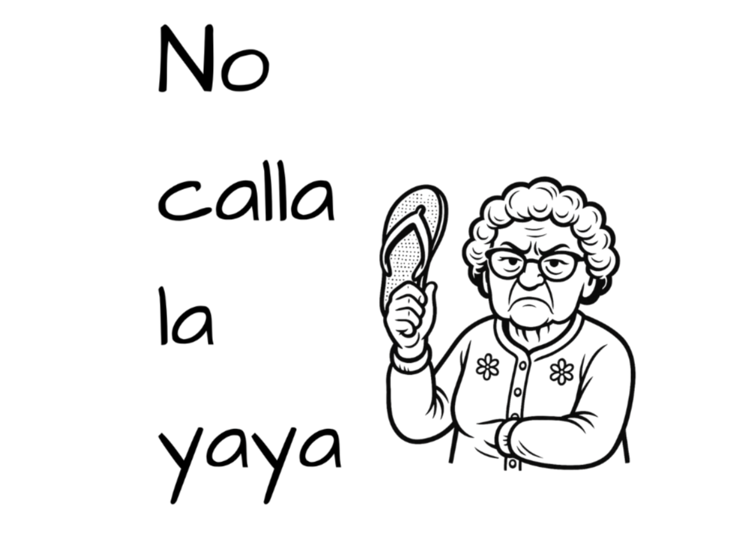No calla la yaya 